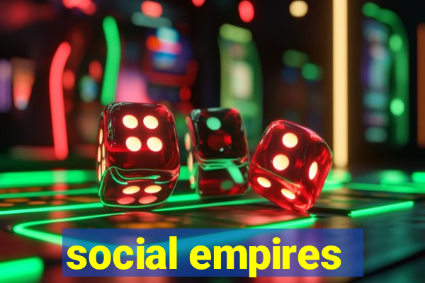 social empires